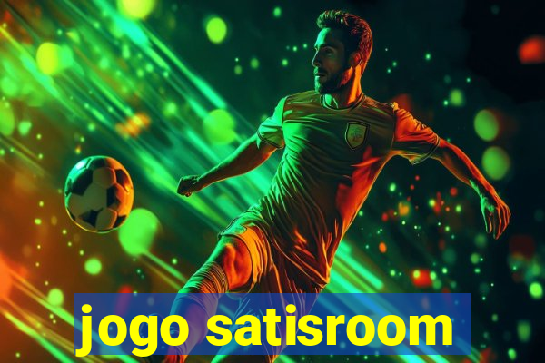 jogo satisroom